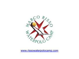 www.rissowaterpolocamp.com
 