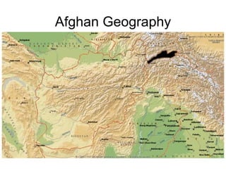 Afghan Geography
 