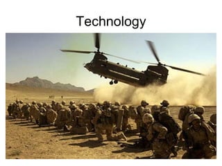 Technology
 