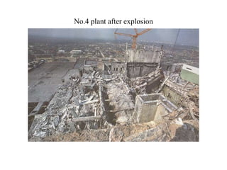 No.4 plant after explosion
 