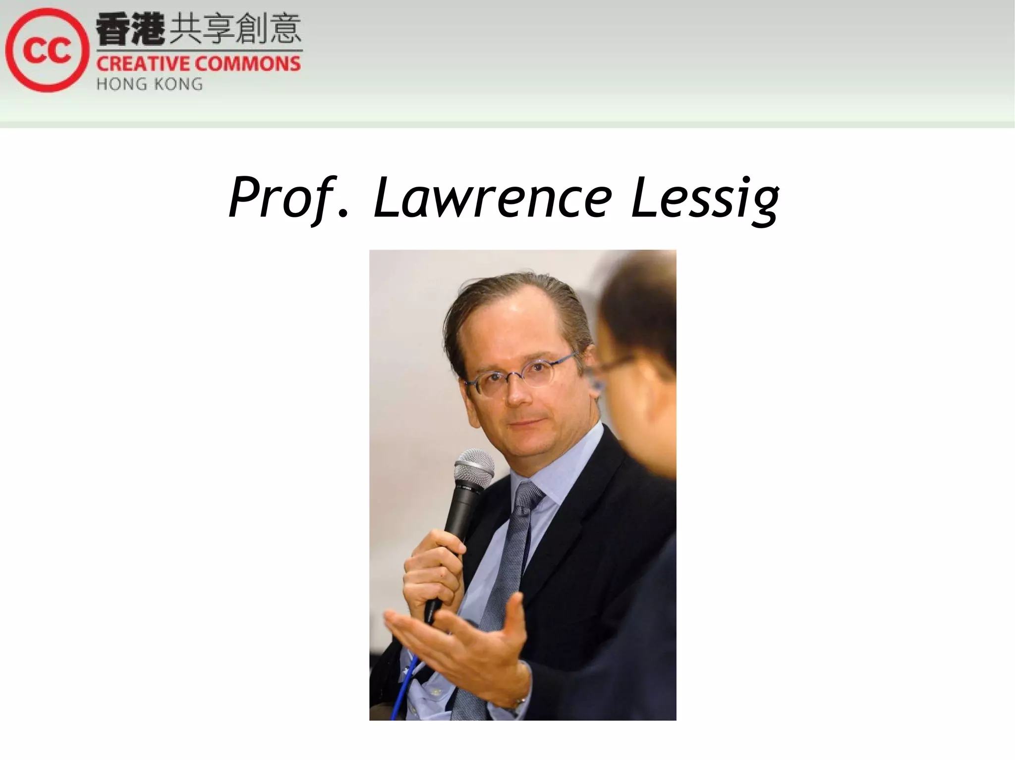 Prof. Lawrence Lessig 
