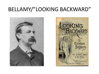 BELLAMY/”LOOKING BACKWARD”