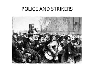 POLICE AND STRIKERS