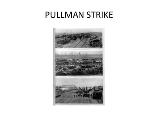 PULLMAN STRIKE