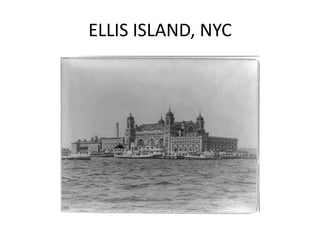 ELLIS ISLAND, NYC