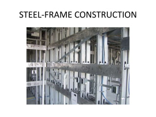 STEEL-FRAME CONSTRUCTION
