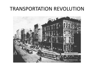 TRANSPORTATION REVOLUTION