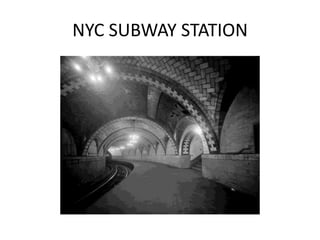 NYC SUBWAY STATION