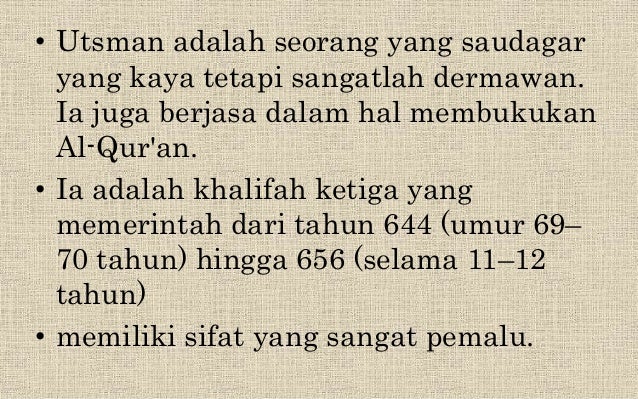 Ustman Bin Affan Khulafaur Rasyidin Ke 3