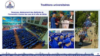 Traditions universitaires
Vacances, déplacement des diplômés de
l'Université à travers les rues de la ville de Ukhta
23
Chaque année, « diplômes rouges » sont donnés aux diplômés des mains du gouverneur de République des Komis ou de la tête du Conseil d'Etat de la
 