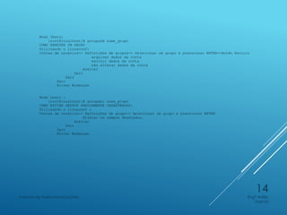 Modo Texto:
[root@localhost]# groupadd nome_grupo
COMO REMOVER UM GRUPO
Utilizando o linuxconf:
Contas de usuários-> Definições de grupos-> Selecionar um grupo e pressionar ENTER->Botão Excluir
arquivar dados da conta
excluir dados da conta
não alterar dados da conta
Aceitar
Sair
Sair
Sair
Ativar Mudanças
Modo texto :
[root@localhost]# groupdel nome_grupo
COMO EDITAR GRUPOS PREVIAMENTE CADASTRADOS:
Utilizando o linuxconf :
Contas de usuários-> Definições de grupo-> Selecionar um grupo e pressionar ENTER
Alterar os campos desejados.
Aceitar
Sair
Sair
Ativar Mudanças
Engº Adão
Garcia
Instituto de Telecomunicações
14
 