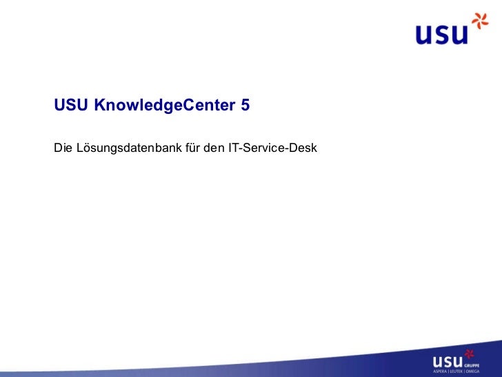 Usu Knowledgecenter Im It Service Desk