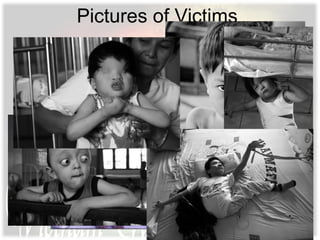 Pictures of Victims
 