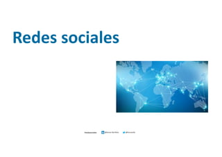 Redes sociales
#redessociales @Ferrranvila@Ferran Vila Pérez
 