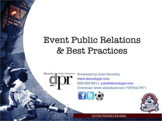US Youth Soccer Association - Event PR presentation