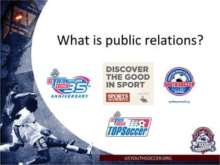 USYSA PR presentation on Event PR - Dennehy PR