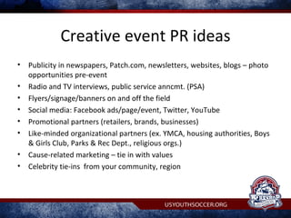 USYSA PR presentation on Event PR - Dennehy PR