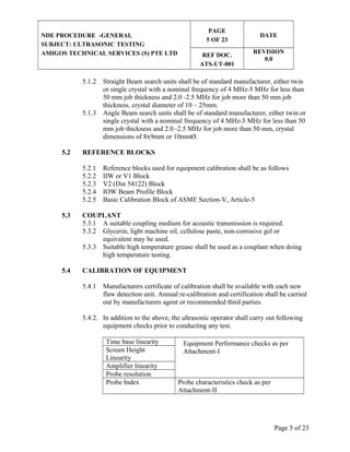 NDE PROCEDURE -GENERAL 
SUBJECT: ULTRASONIC TESTING 
AMIGOS TECHNICAL SERVICES (S) PTE LTD 
PAGE 
5 OF 23 
DATE 
REF DOC. ...