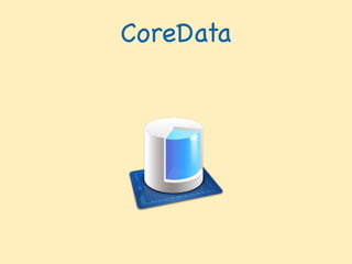 CoreData
 
