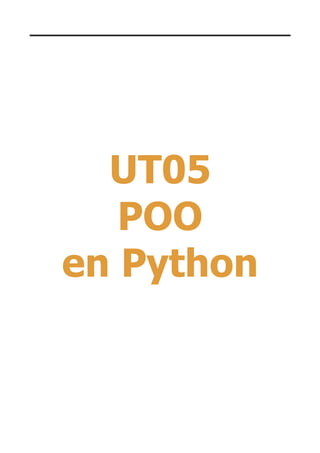 UT05
POO
en Python
 
