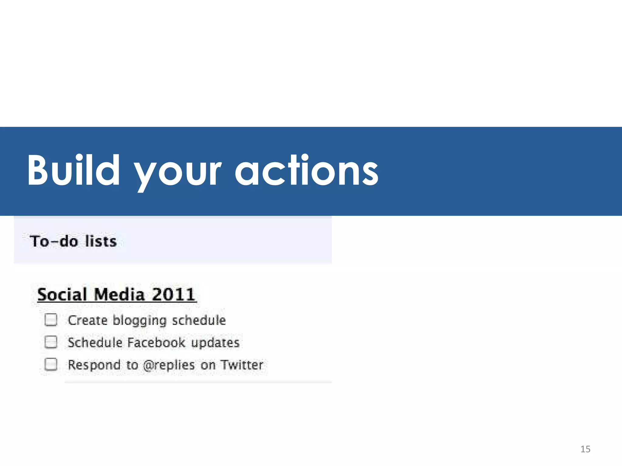 15 Build your actions 