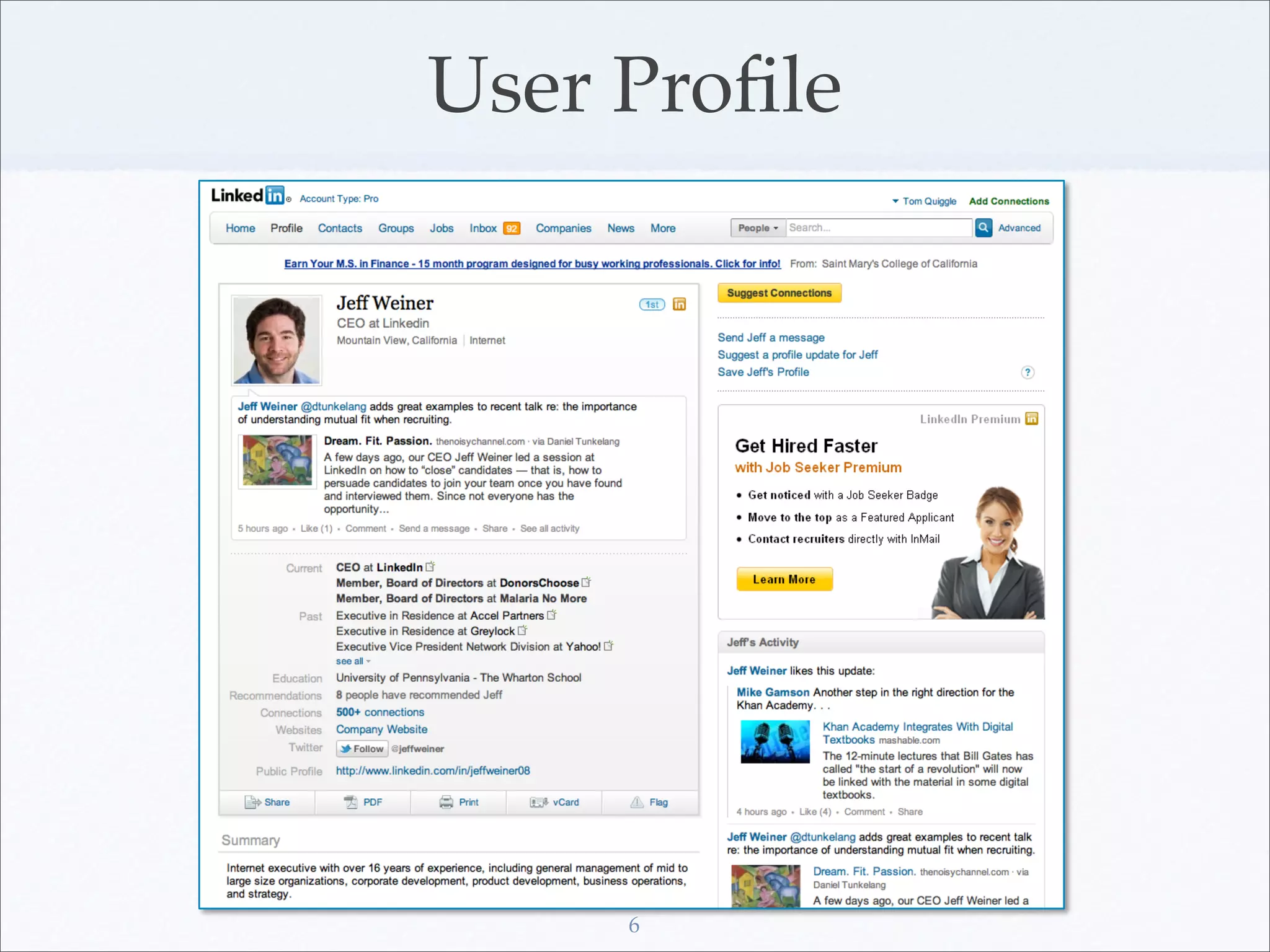 User Proﬁle




     6
 