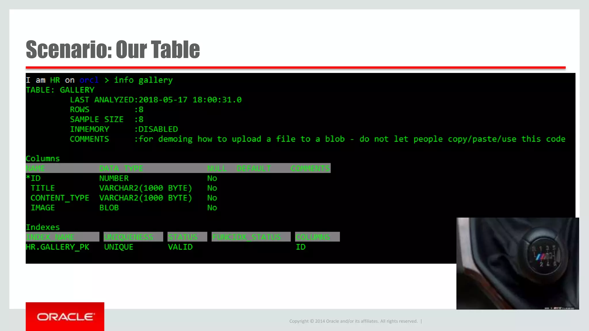 Copyright © 2014 Oracle and/or its affiliates. All rights reserved. | Scenario: Our Table 