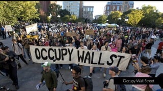 Occupy Wall Street
 