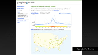 Google FluTrends
 