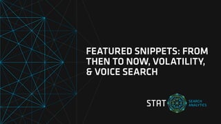 Featured snippets: From then to now, volatility, and voice search: Kellie Gibson #UtahDMC 2018