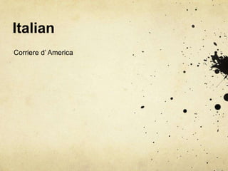 Italian
Corriere d’ America
 