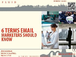 6 Terms Email Marketers Should Know