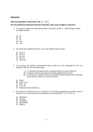 6
El comportamiento de la velocidad y aceleración en función del tiempo es el siguiente:
De acuerdo a la figura 7, podemos determinar la velocidad instantánea que posee el móvil,
encontrando la ecuación de la recta:
El gráfico de la figura 8 muestra la aceleración que se obtiene del gráfico de la figura 7.
En la expresión generalizada para la velocidad instantánea hay que tener en cuenta la
velocidad inicial 0v :
Las ecuaciones anteriores sirven para movimientos uniformemente acelerados, sólo hay que
poner cuidado con el signo de velocidades y aceleraciones.
¿Qué indica el área bajo la curva en un gráfico?
Analizando dimensionalmente, el área (gráfico X v/s t) genera una multiplicación de posición
y tiempo, lo cual en cinemática no implica ningún concepto físico.
9.Fig
  