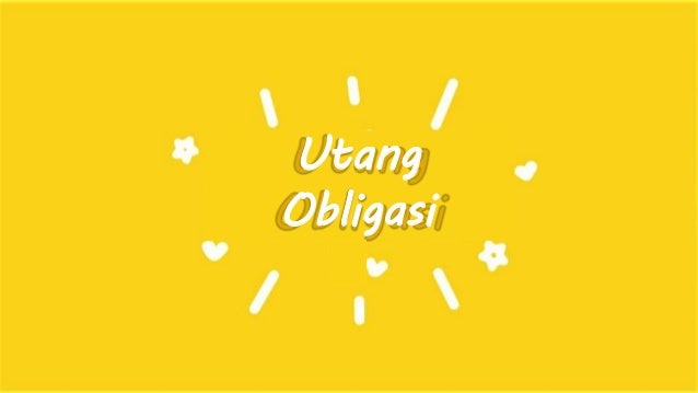 Pengertian Jenis Dan Contoh Hutang Obligasi