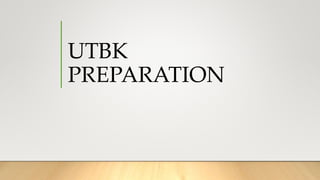UTBK
PREPARATION
 