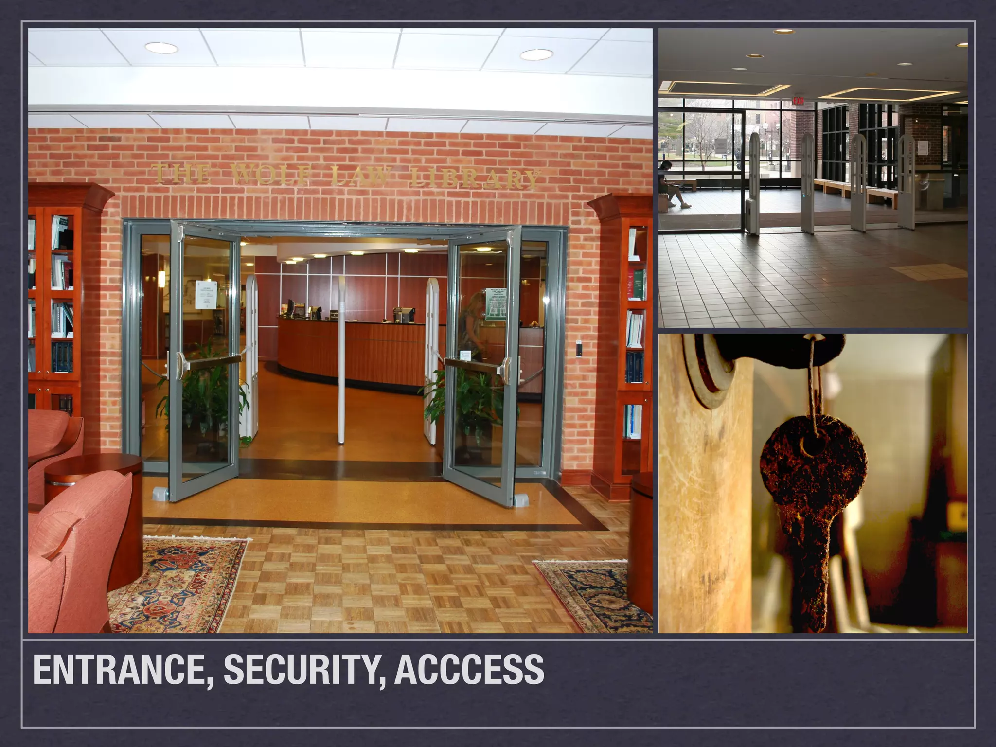 ENTRANCE, SECURITY, ACCCESS
 