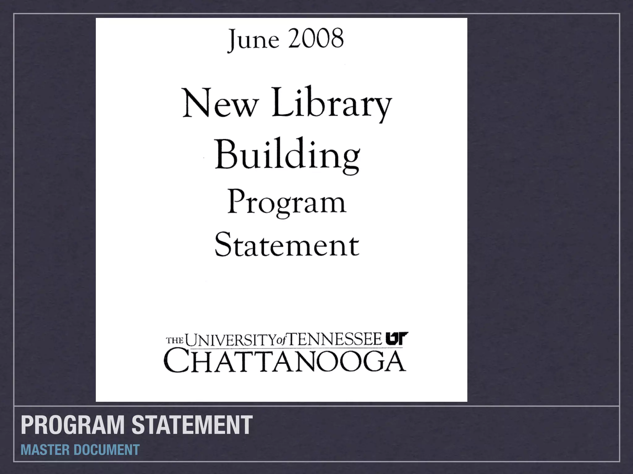 PROGRAM STATEMENT
MASTER DOCUMENT
 