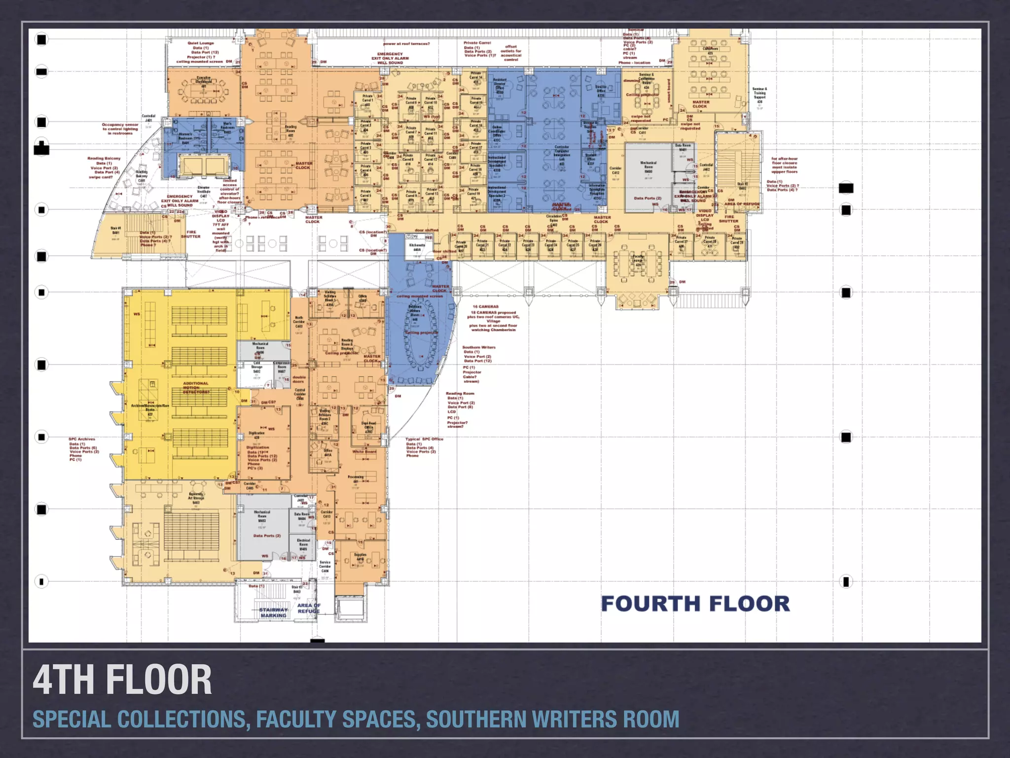 4TH FLOOR
SPECIAL COLLECTIONS, FACULTY SPACES, SOUTHERN WRITERS ROOM
 