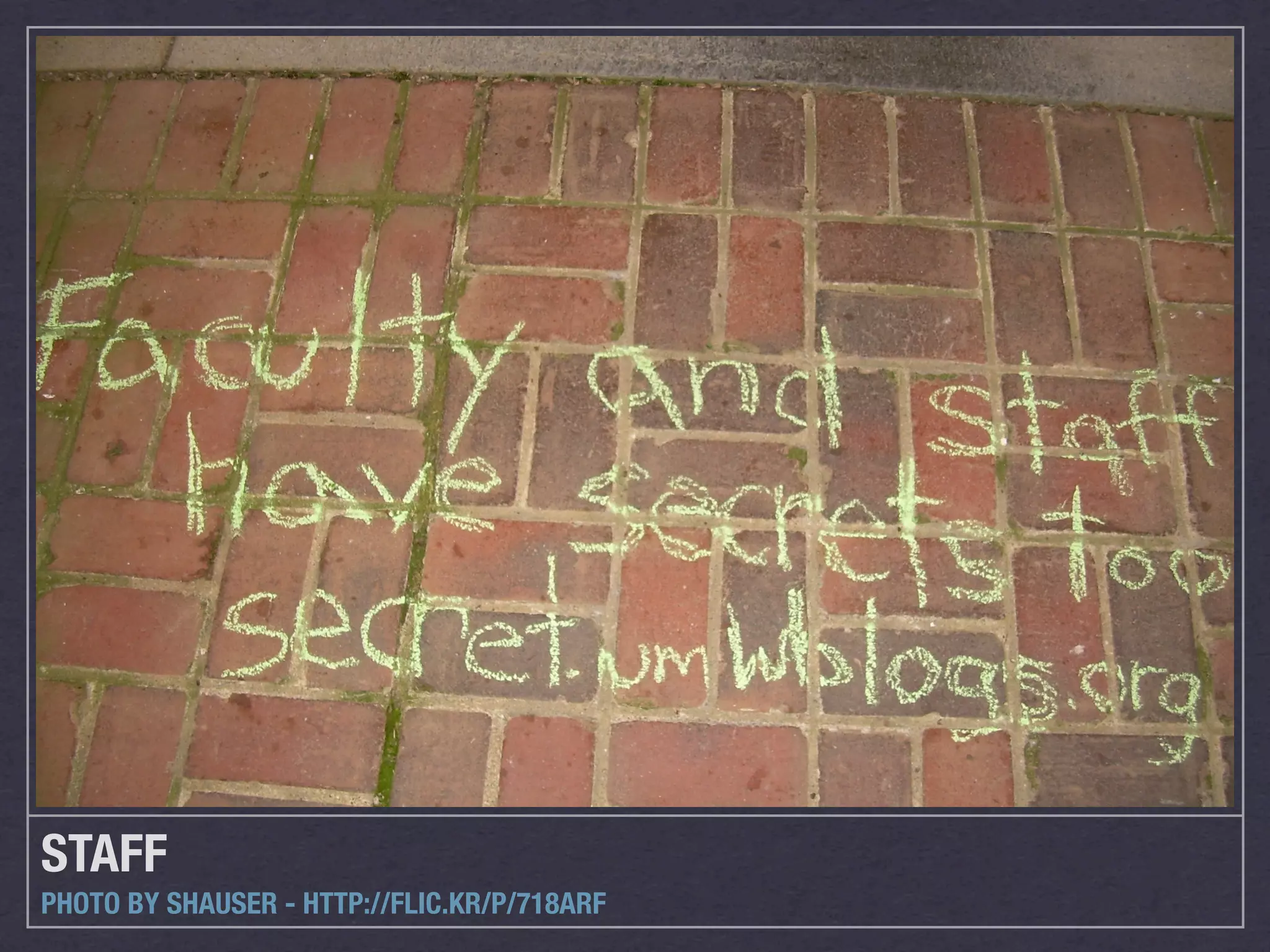 STAFF
PHOTO BY SHAUSER - HTTP://FLIC.KR/P/718ARF
 