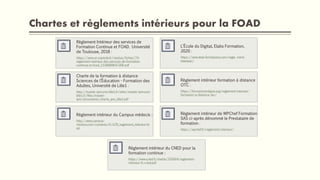 Chartes et règlements intérieurs pour la FOAD
Règlement Intérieur des services de
Formation Continue et FOAD. Université
d...