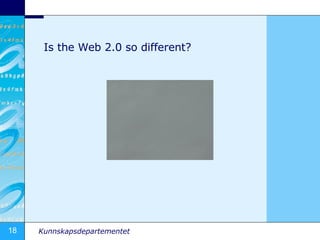 Is the Web 2.0 so different? 