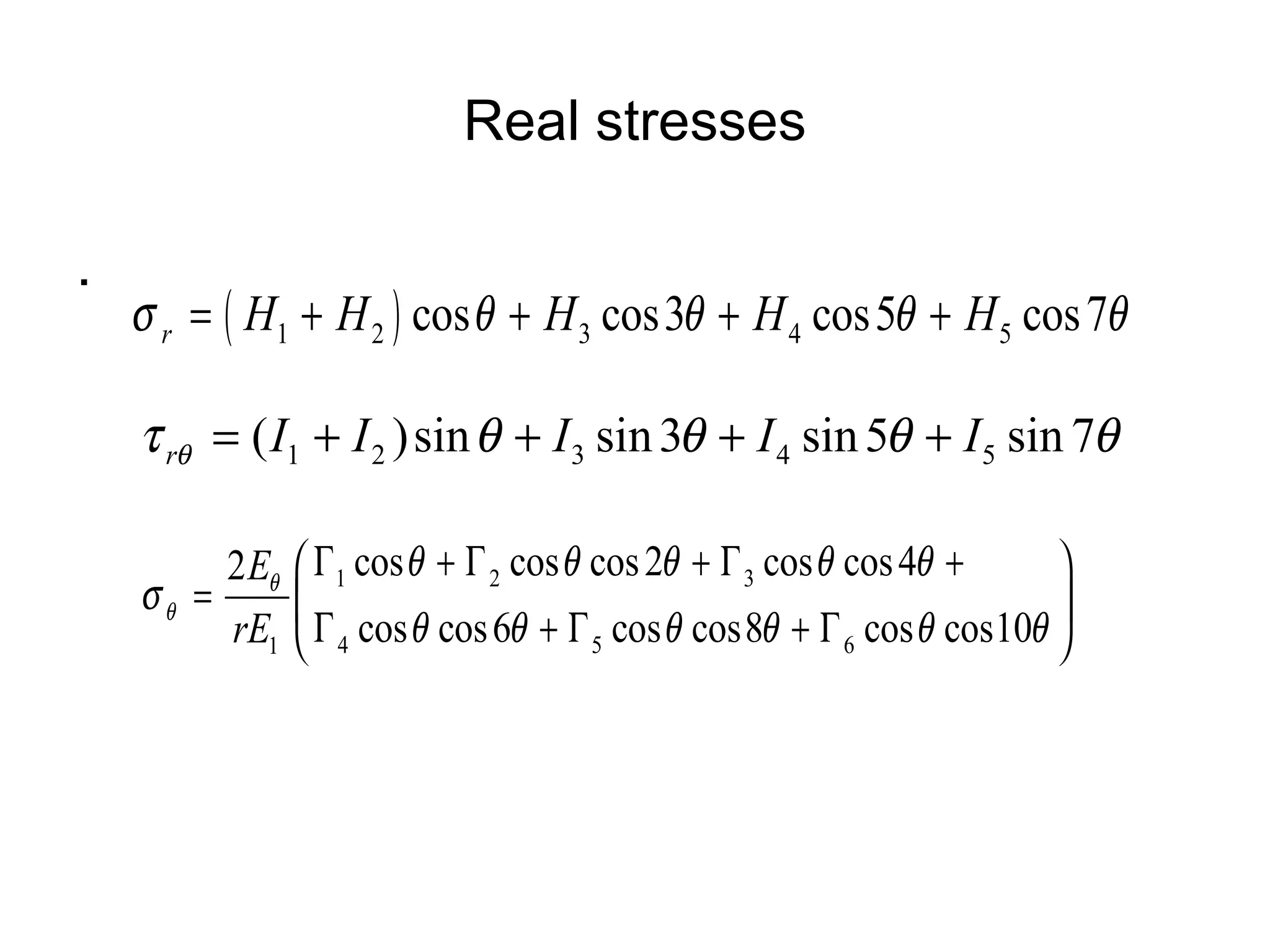 Real stresses . 