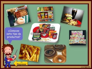¿Conoces
este tipo de
productos?




           Clic

        Regresar
 