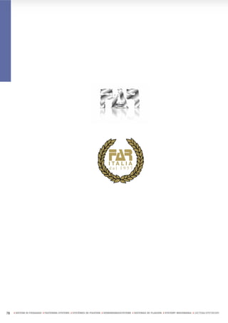 78   ı SISTEMI DI FISSAGGIO ı FASTENING SYSTEMS ı SYSTÈMES DE FIXATION ı VERBINDUNGSSYSTEME ı SISTEMAS DE FIJACION ı SYSTEMY MOCOWANIA ı СИСТЕМЫ КРЕПЛЕНИЯ
 