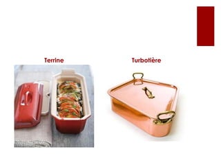 Terrine Turbotière
 