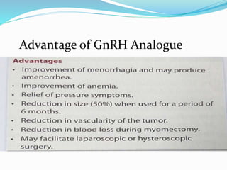 Advantage of GnRH Analogue
 