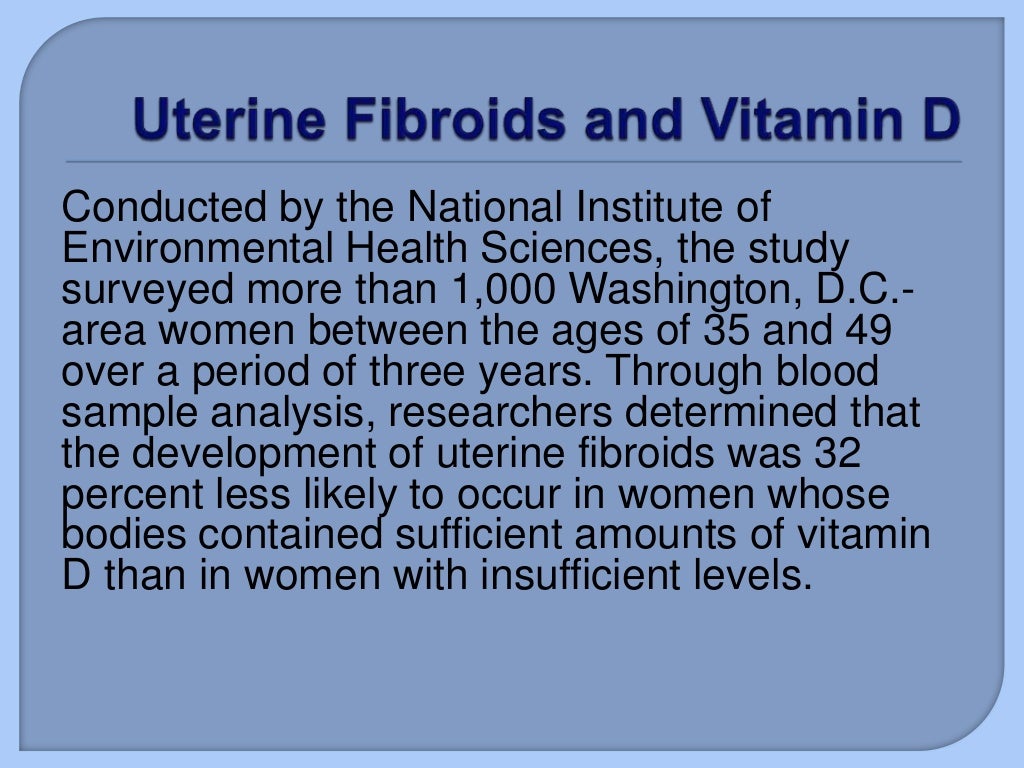 Uterine fibroids and vitamin d