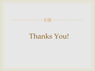 

Thanks You!
 