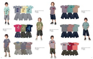 3744 - Conjunto camiseta com bermuda                                             3753 - Conjunto camiseta com bermuda
                                            3745 - Camiseta                                                                  3754 - Camiseta
                                            3746 - Bermuda                                                                   3755 - Bermuda
                                                   TAM 6/10                                                                         TAM 6/10




     3747 - Conjunto camiseta com bermuda
     3748 - Camiseta                                                                  3756 - Conjunto camiseta com bermuda
     3749 - Bermuda                                                                   3757 - Camiseta
            TAM 6/16                                                                  3758 - Bermuda
                                                                                             TAM 6/10




                                            3750 - Conjunto camisa polo com bermuda                                          3759 - Conjunto camiseta com bermuda
                                            3751 - Camisa polo                                                               3760 - Camiseta
                                            3752 - Bermuda                                                                   3761 - Bermuda
                                                   TAM 6/10                                                                         TAM 6/16




20                                                                                                                                                                  21
 