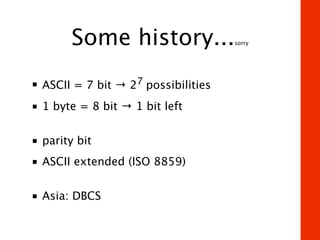 UTF-8: The Secret of Character Encoding